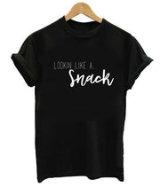 Load image into Gallery viewer, Looking Like A Snack - Shirt Funny Tee Lookin' Like A Fun Part Humor Workout Tshirt Gym Top Food Snacks Joke Quote Gift-F054
